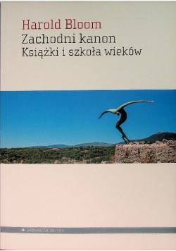 Zachodni kanon Książki i szkoła epok