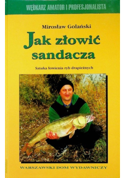 Jak złowić sandacza