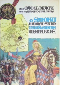 O smoku Wawelskim i Królewnie Wandzie