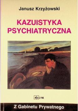 Kazuistyka Psychiatryczna