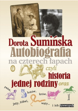 Autobiografia na czterech łapach czyli historia jednej rodziny