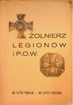 Żołnierz legionów i p. o. w.  1939 r.
