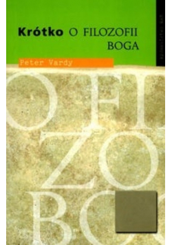 Krótko o filozofii Boga