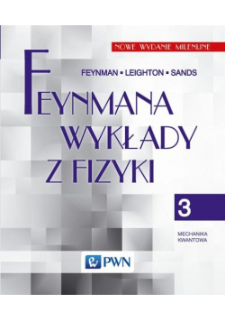 Feynmana wykłady z fizyki Tom 3 Mechanika kwantowa