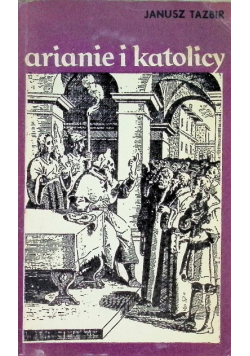 Arianie i katolicy
