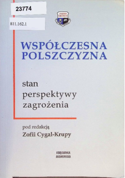 Współczesna polszczyzna stan perspektywy