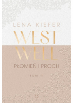 Płomień i proch. Westwell. Tom 3