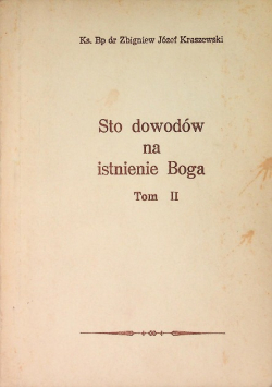 Sto dowodów na istnienie Boga Tom II