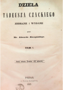 Dzieła Tadeusza Czackiego  O Litewskich i Polskich Prawach Tom I 1843 r.