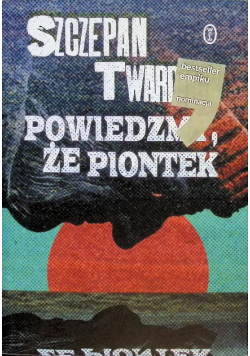 Powiedzmy że Piontek