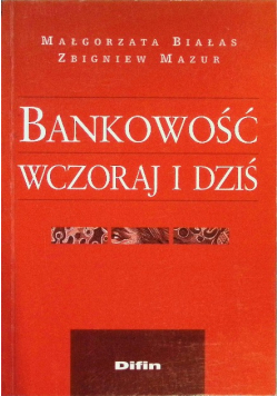 Bankowość wczoraj i dziś