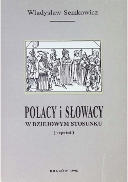 Polacy i Słowacy w dziejowym stosunku