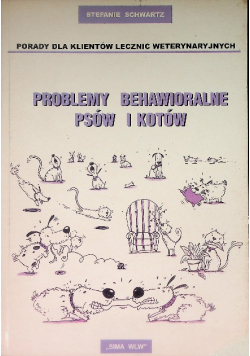 Problemy behawioralne psów i kotów