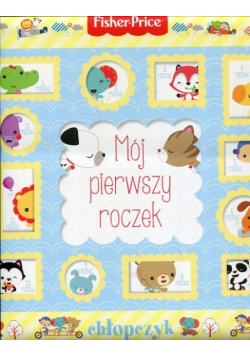 Fisher Price Mój pierwszy roczek - chłopczyk