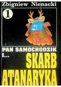 Pan samochodzik i... Tom 1 Skarb Atanaryka