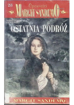 Opowieści Margit Sandemo Tom 28 Ostatnia podróż