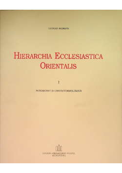 Hierarchia ecclesiastica orientalis I