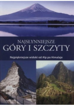 Najsłynniejsze góry i szczyty