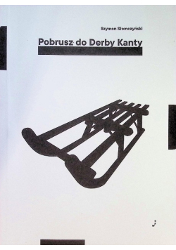 Pobrusz do Derby Kanty
