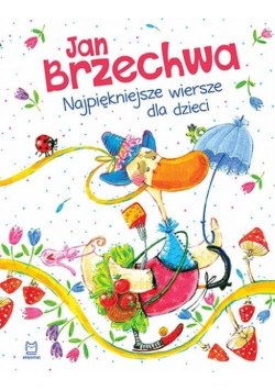 Najpiękniejsze wiersze dla dzieci