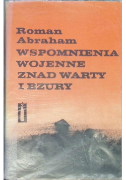 Wspomnienia wojenne znad Warty i Bzury
