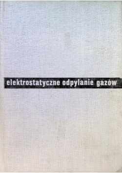 Elektrostatyczne odpylanie gazów