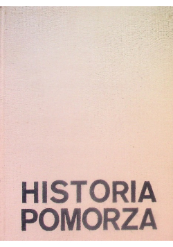Historia Pomorza Tom I Część I