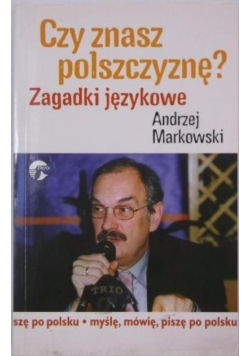 Czy znasz polszczyznę Zagadki językowe