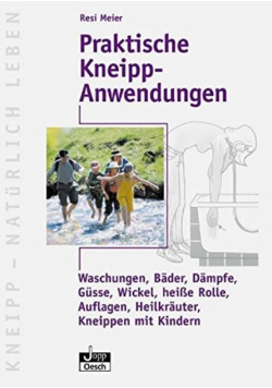 Praktische Kneipp Anwendungen