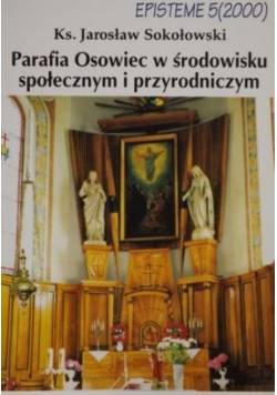 Parafia Osowiec w środowisku społecznym i przyrodniczym