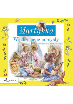 Martynka Wielkanocne pomysły