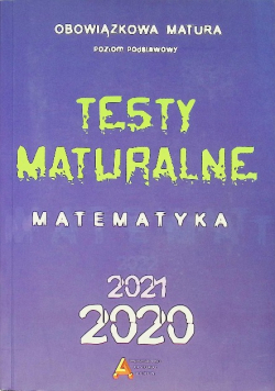 Testy maturalne matematyka poziom podstawowy