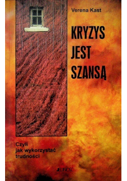 Kryzys jest szansą