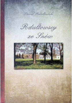 Rdułtowscy ze Snów