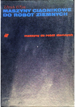Maszyny ciągnikowe do robót ziemnych