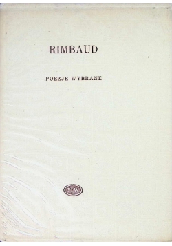 Rimbaud Poezje wybrane