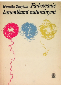 Farbowanie barwnikami naturalnymi