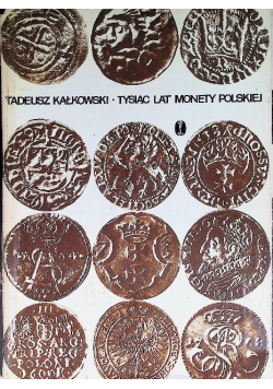 Tysiąc lat monety polskiej