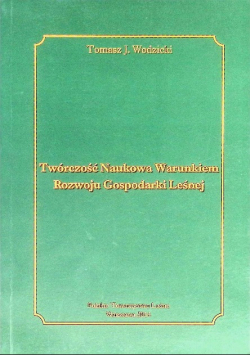 Twórczość naukowa warunkiem rozwoju gospodarki
