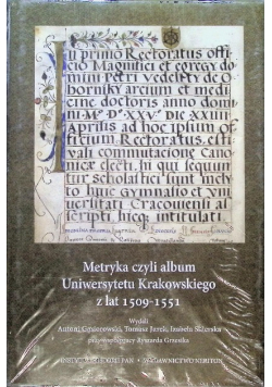 Metryka czyli album Uniwersytetu Krakowskiego z lat 1509 - 1511