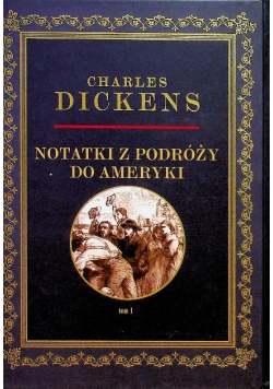 Notatki z podróży do Ameryki Tom I