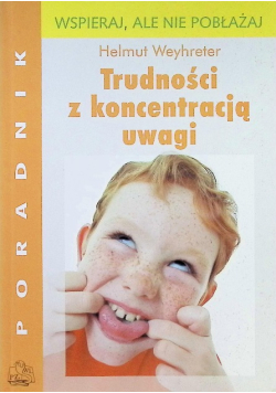 Trudności z koncentracją uwagi