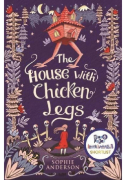 The House with Chicken Legs