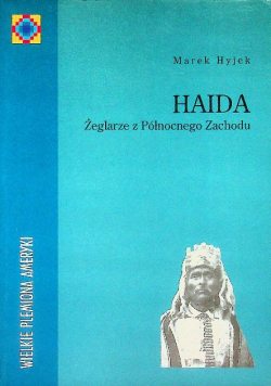 Haida Żeglarze z Północnego Zachodu
