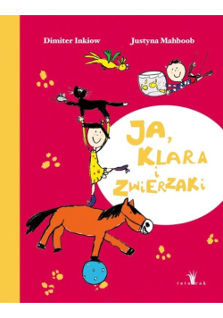 Ja, Klara i zwierzaki