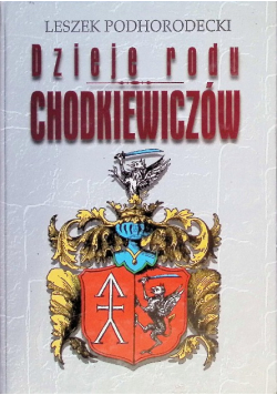 Dzieje rodu Chodkiewiczów