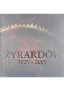 Żyrardów 1829 - 2009