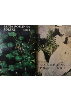 Szata Roślinna Polski Tom I i II