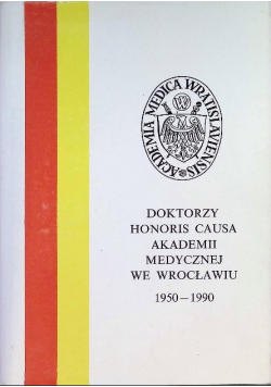 Doktorzy honoris causa akademii medycznej we Wrocławiu