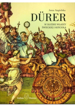 Durer W służbie władzy świeckiej i kościoła
